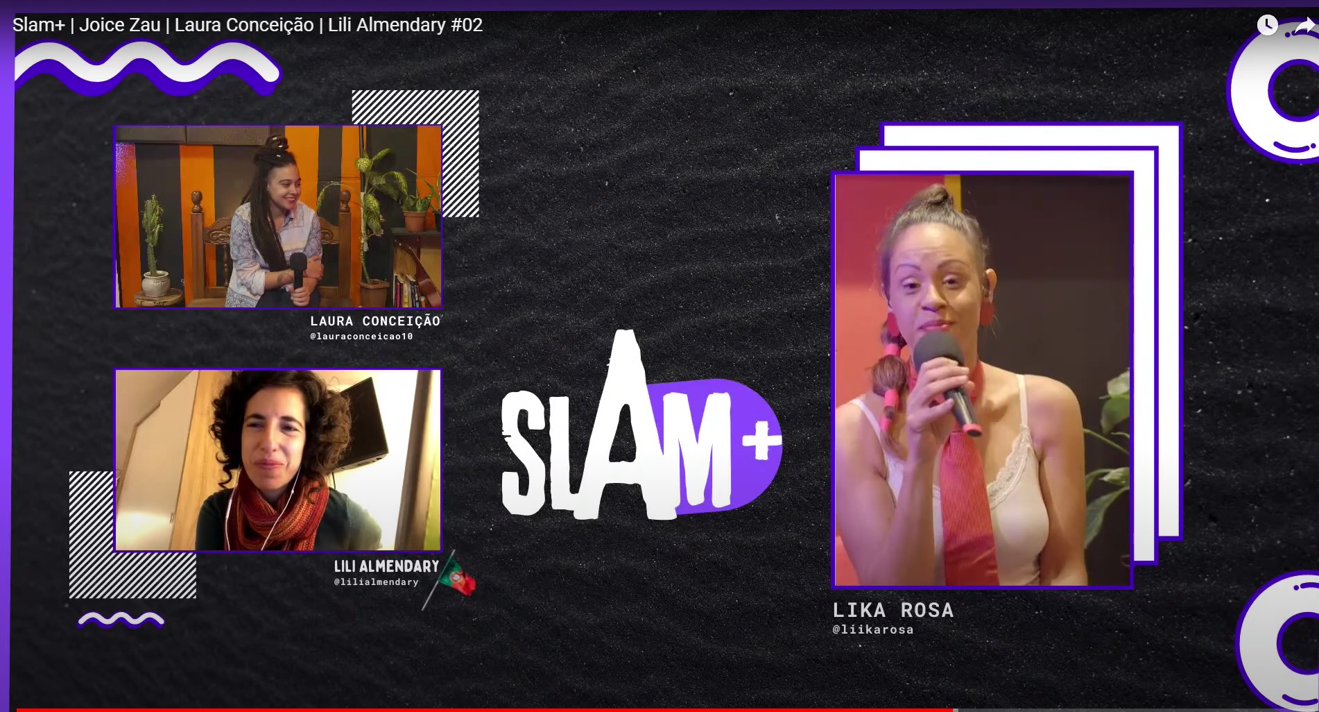 Slam+ #02 – Joice Zau | Laura Conceição | Lili Almendary